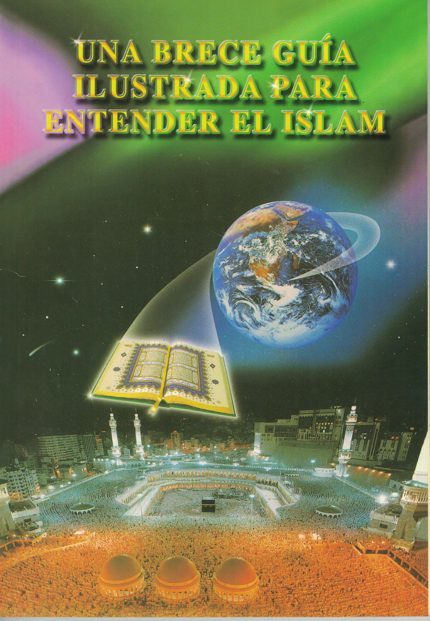 Una Brece Guia Ilustrada Para Entender El Islam