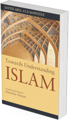Towards Understanding Islam (English)