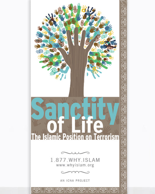 Sanctity of Life: The Islamic Position on Terrorism