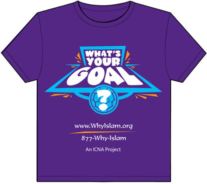 What’s Your Goal? – Short Sleeve T-Shirt